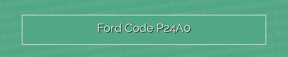 ford code p24a0