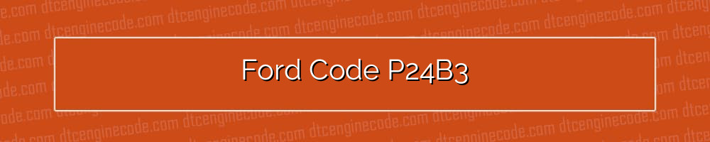 ford code p24b3
