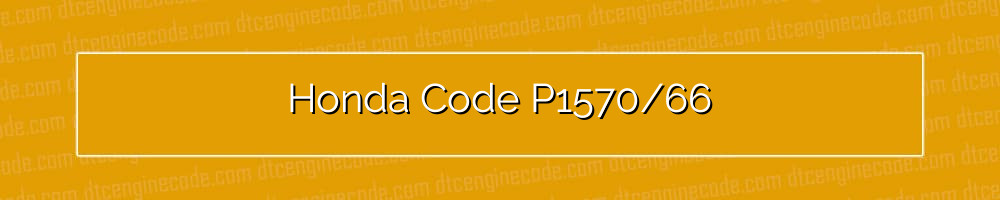 honda code p1570/66