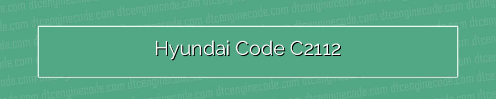 hyundai code c2112