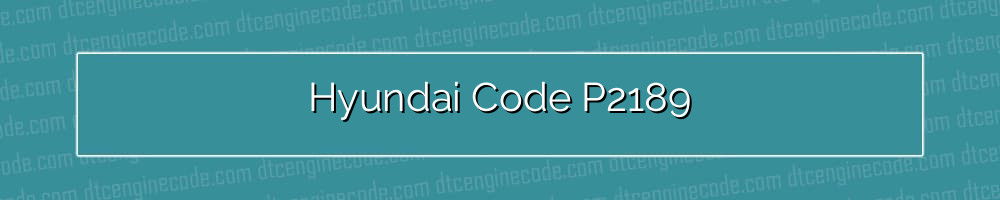 hyundai code p2189