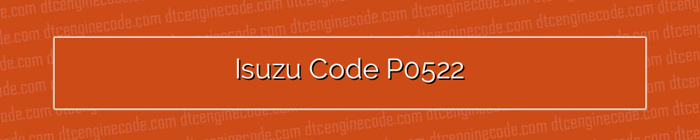 isuzu code p0522