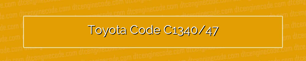 toyota code c1340/47