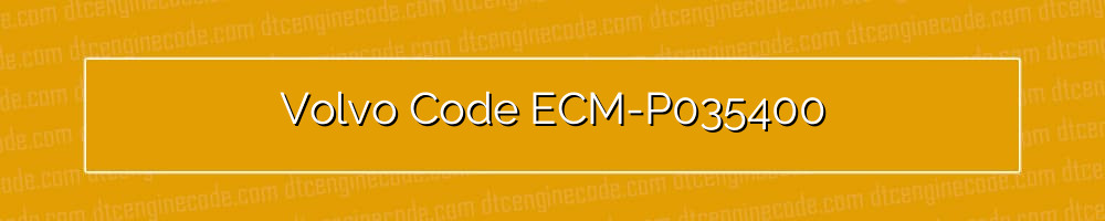 volvo code ecm-p035400