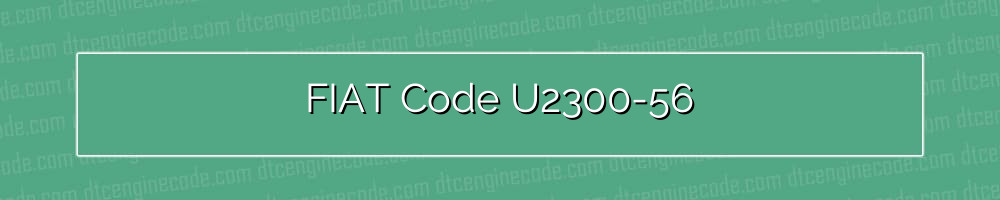 fiat code u2300-56